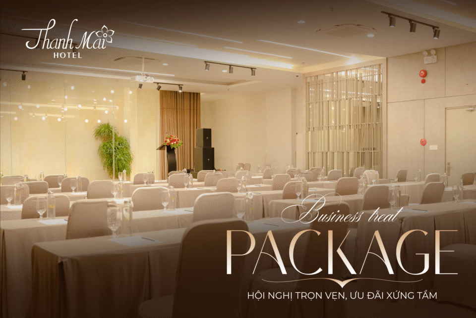 Ưu đãi hội nghị của Thanh Mai Hotel