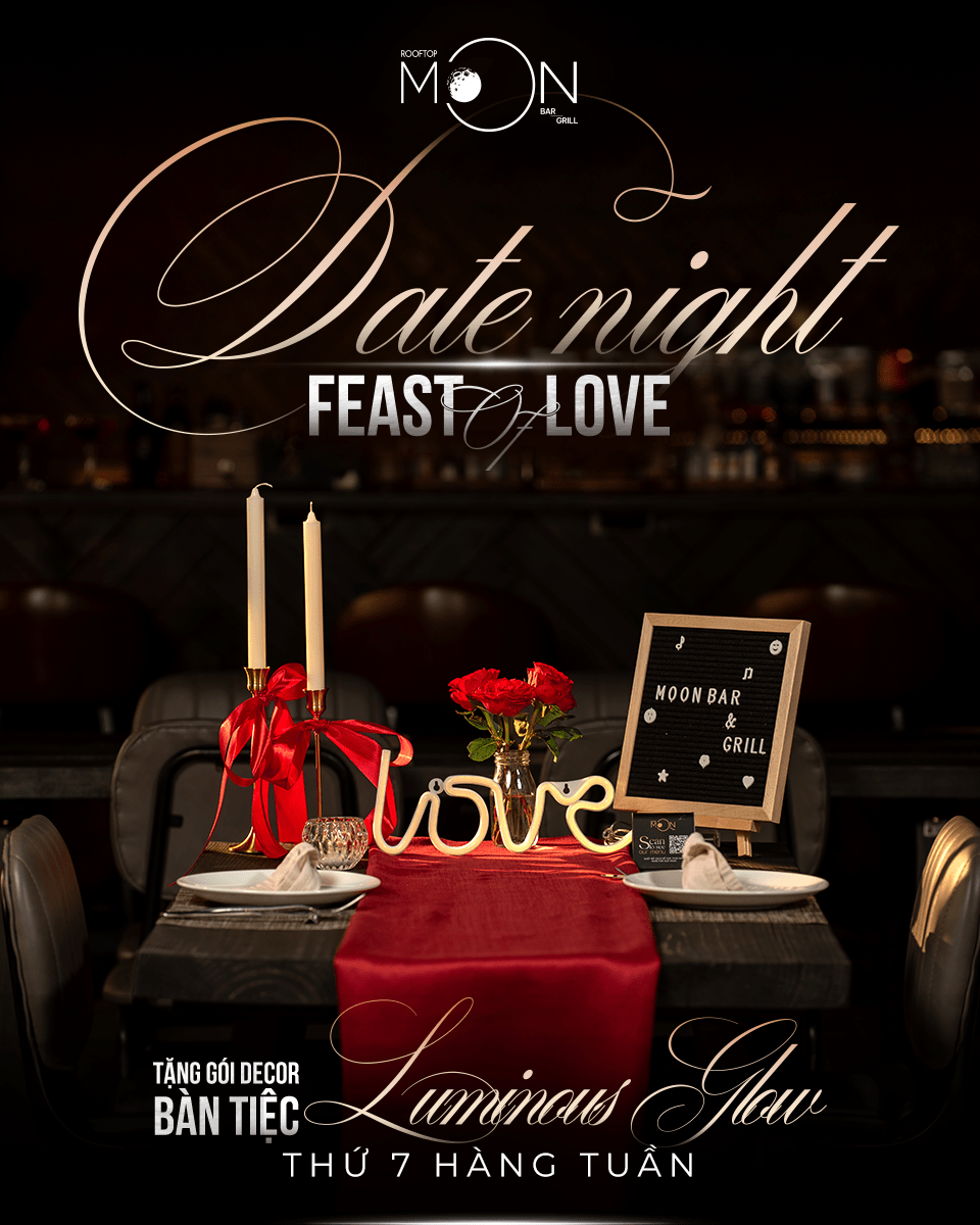 Ưu đãi Date night & Feast of love tại Moon Bar & Grill