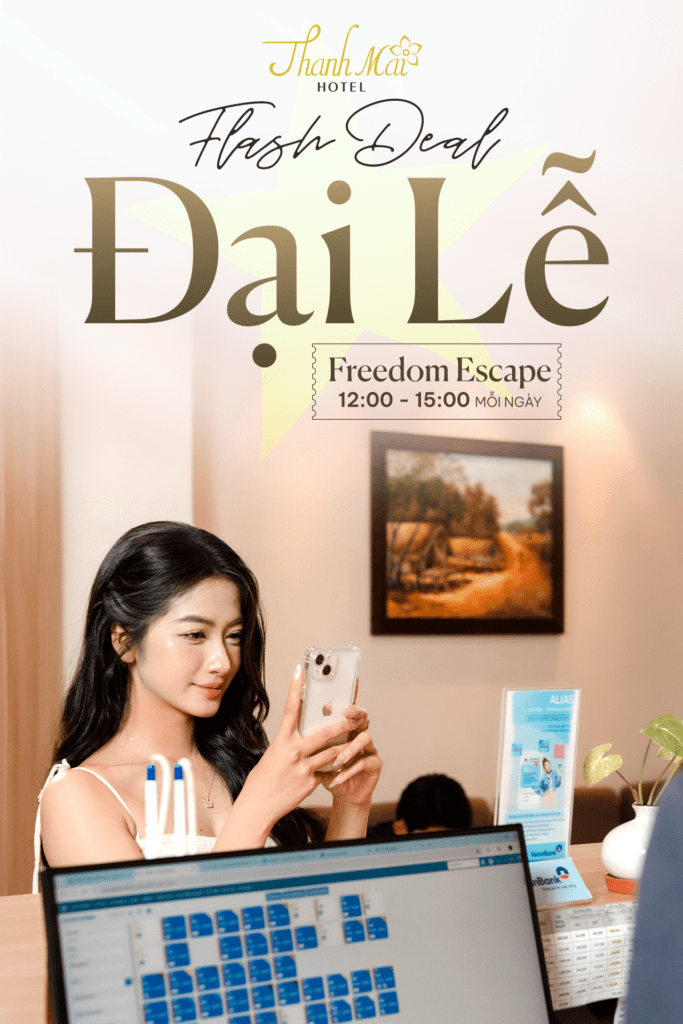 Flash Deal Đại Lễ săn phòng giá hời cùng Thanh Mai Hotel