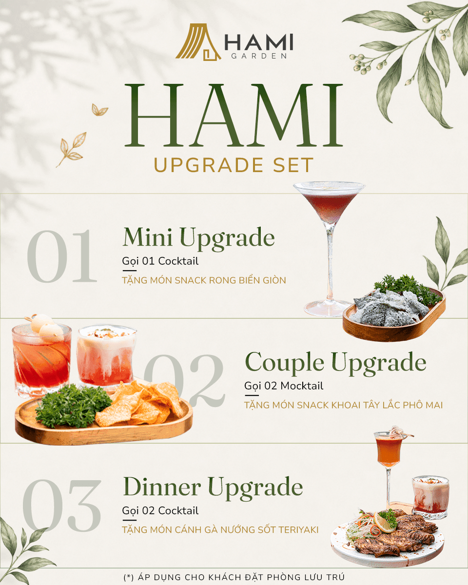 Upgrade Your Stay - Đặc quyền an trú tại Hami Garden